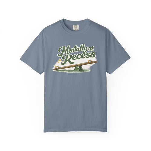 Mentally at Recess T-Shirt — Funny Retro Mental Health Graphic Tee