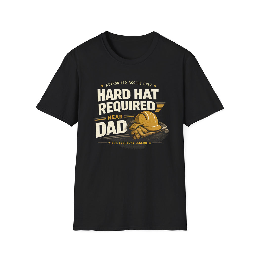 Hard Hat Required Near Dad Shirt – Funny Construction Dad Tee, Blue Collar Workwear Graphic T-Shirt