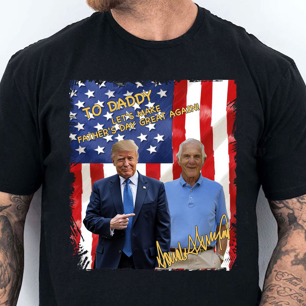 Mein Papa mit Donald Trump benutzerdefiniertes Foto-Shirt, Vatertags-Shirt, Vatertagsgeschenke, Trump 2025 Shirt 682049 - GOP